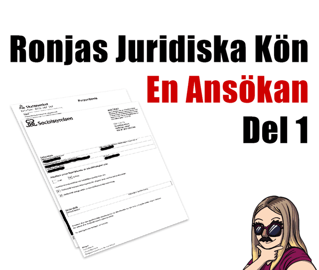 Ronjas Juridiska Kön - En Ansökan - Del 1